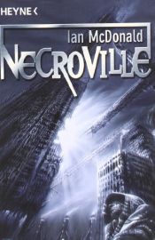 book cover of Necroville by Ian MacDonald