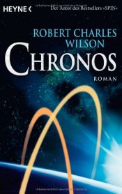 book cover of Chronos by Robert Charles Wilson