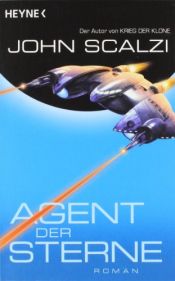 book cover of Agent der Sterne by John Scalzi