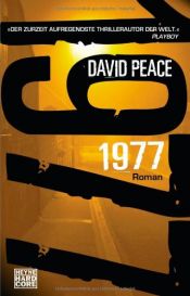 book cover of 1977 by David Peace