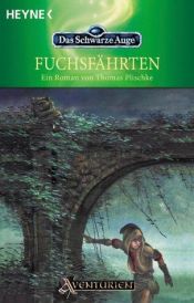 book cover of Das Schwarze Auge, Fuchsfährten by Thomas Plischke