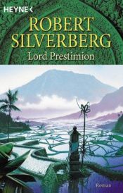 book cover of Die Legenden von Majipoor 02. Lord Prestimion. by Robert Silverberg