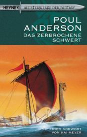 book cover of Das geborstene Schwert by Poul Anderson