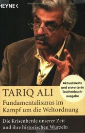 book cover of Fundamentalismus im Kampf um die Weltordnung by Tariq Ali