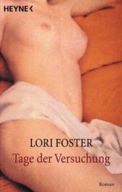 book cover of Tage der Versuchung by Lori Foster