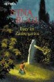 book cover of Lucy im Zaubergarten by Nina Ruge