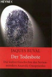 book cover of Der Todesbote by Jaques Buval