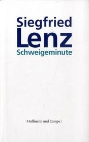 book cover of Schweigeminute by ジークフリート・レンツ