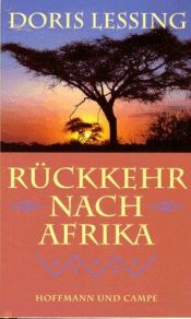 book cover of Rückkehr nach Afrika by Doris Lessing