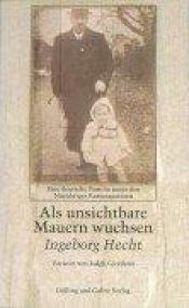 book cover of Invisible Walls: A German Family Under the Nuremberg Laws by Ingeborg Hecht