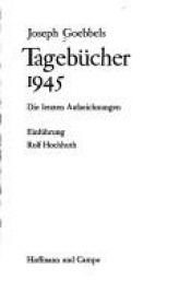 book cover of Joseph Goebbels Tagebücher 1945 by Joseph Goebbels