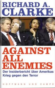 book cover of Against All Enemies: Inside America's War on Terror by Richard Clarke