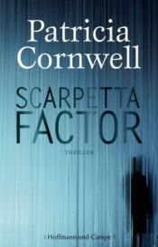 book cover of Scarpetta Factor by Patricia Cornwell