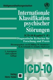 book cover of Internationale Klassifikation psychischer Störungen, Diagnostische Kriterien für Forschung und Praxis by Horst Dilling