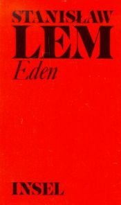 book cover of Eden. Roman einer außerirdischen Zivilisation. by Stanisław Lem