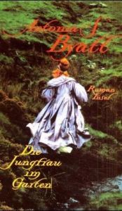 book cover of Die Jungfrau im Garten by A. S. Byatt