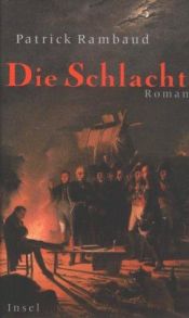 book cover of Die Schlacht by Patrick Rambaud