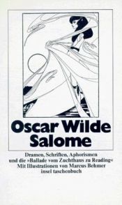 book cover of Salome : Dramen, Schriften, Aphorismen und "Die Ballade vom Zuchthaus zu Reading" by Оскар Уайльд