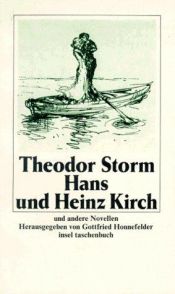 book cover of Hans und Heinz Kirch und andere Novellen. (Gesammelte Werke, Bd.5) by テオドール・シュトルム
