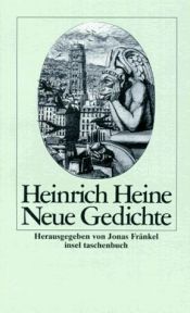book cover of Neue Gedichte: Deutschland. Ein Wintermärchen. Atta Troll by Henrikas Heinė