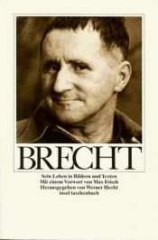 book cover of Bertolt Brecht. Sein Leben in Bildern und Texten by Бертольт Брехт