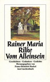 book cover of Vom Alleinsein. Geschichten, Gedanken, Gedichte. by Райнер Мария Рильке