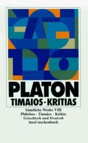 book cover of Sämtliche Werke 08. Philebos. Timaios. Kritias. by Platone
