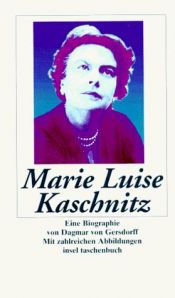 book cover of Marie Luise Kaschnitz: Eine Biographie by Dagmar von Gersdorff
