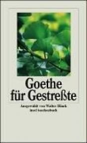 book cover of Goethe für Gestreßte by ヨハン・ヴォルフガング・フォン・ゲーテ