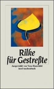 book cover of Rilke für Gestreßte by Rainers Marija Rilke