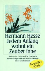 book cover of Jedem Anfang wohnt ein Zauber inne. Lebensstufen. by Hermanis Hese