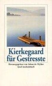 book cover of Kierkegaard für Gestreßte by Сёрен Обю Кьеркегор