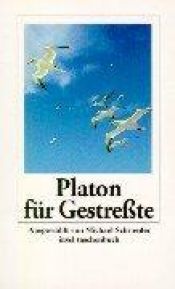 book cover of Platon für Gestreßte by Platão