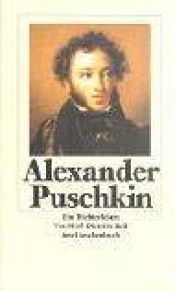 book cover of Alexander Puschkin, ein Dichterleben by Rolf-Dietrich Keil