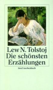 book cover of Die schönsten Erzählungen by Лав Николајевич Толстој