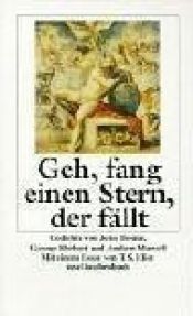 book cover of Geh, fang einen Stern, der fällt : Gedichte by John Donne