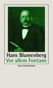 book cover of Vor allem Fontane: Glossen zu einem Klassiker by Hans Blumenberg