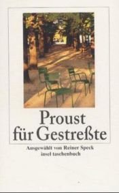 book cover of Proust für Gestreßte by Μαρσέλ Προυστ