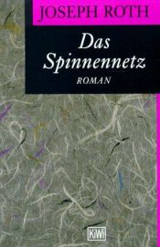 book cover of Das Spinnennetz by Joseph Roth