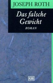 book cover of Das falsche Gewicht by Joseph Roth