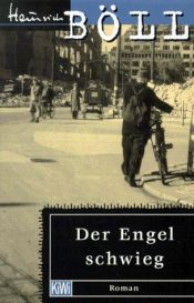 book cover of Der Engel schwieg by Heinrich Böll