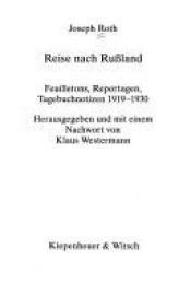 book cover of Reise nach Rußland : Feuilletons, Reportagen, Tagebuchnotizen 1919-1930 by Joseph Roth