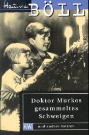 book cover of Doktor Murkes gesammeltes Schweigen und andere Satiren by Heinrich Böll