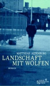 book cover of Landschaft mit Wolfe by Matthias Altenburg