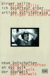 book cover of ik deserteur van een braaf autistenras by birger sellin