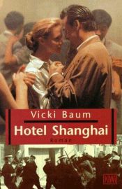 book cover of Hotel Shanghai by Vicki Baum