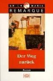 book cover of Der Weg zurück by Erich Maria Remarque