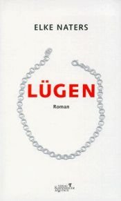 book cover of Lügen by Elke Naters