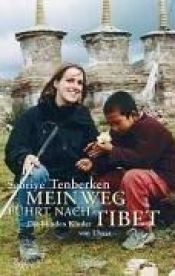 book cover of Mein Weg führt nach Tibet: Die blinden Kinder von Lhasa by Sabriye Tenberken