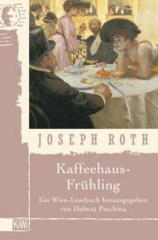 book cover of Kaffeehaus-Frühling by יוזף רות